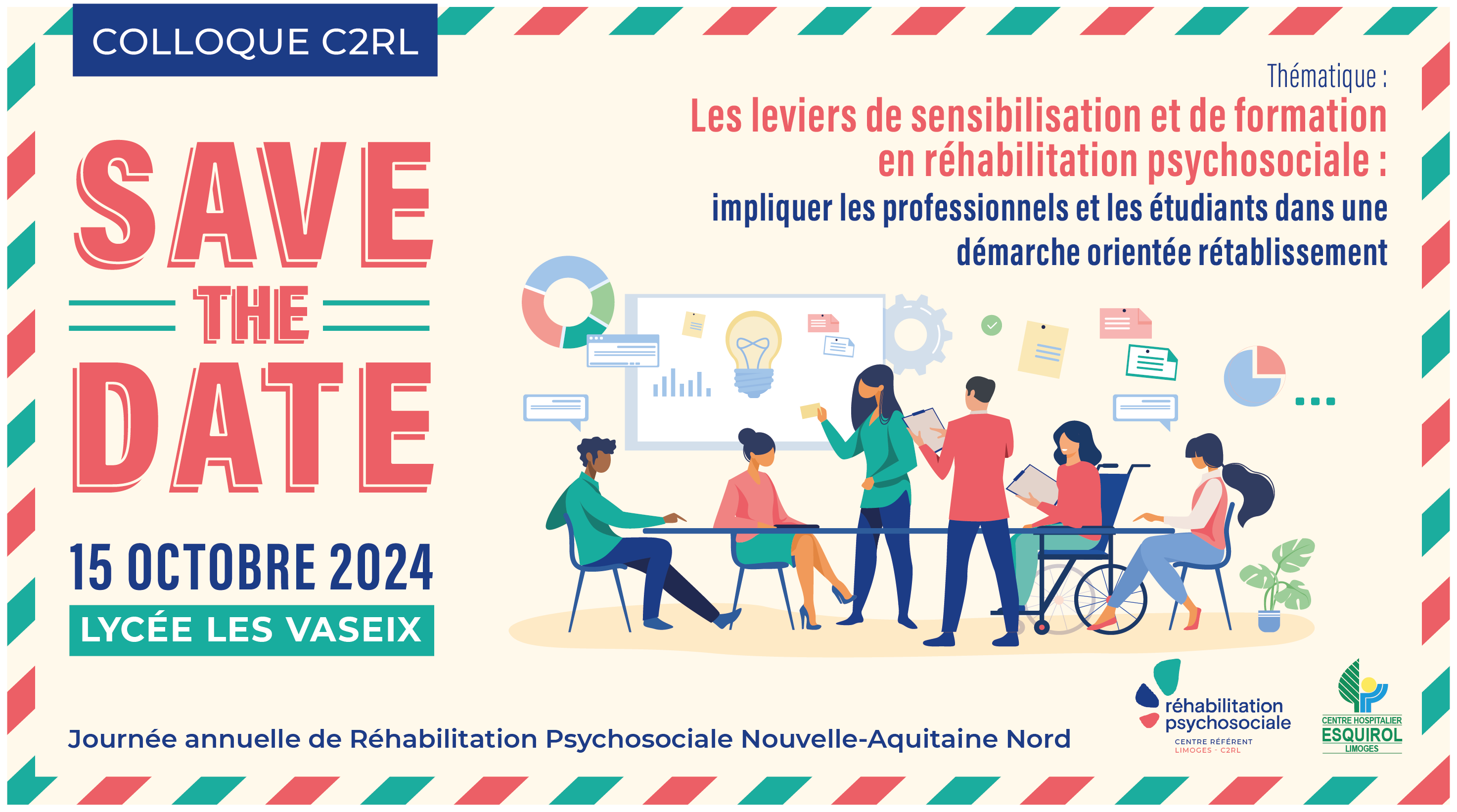 Save the date : 15 octobre 2024 au Lycée des VAseix: journée annuelle de réhabilitation psychosociale Nouvelle Aquitaine Nord.